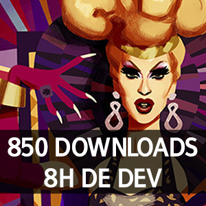 Alaska Thunderfuck ao fundo e texto branco em primeiro plano "850 downloads, 8h de dev"